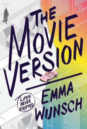 THE MOVIE VERSION by Emma Wunsch