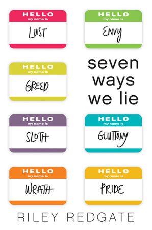 SEVEN WAYS WE LIE by Riley Redgate